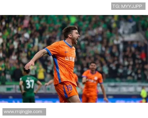 泽卡闪耀赛场助力山东泰山勇夺胜利展现球队团结精神